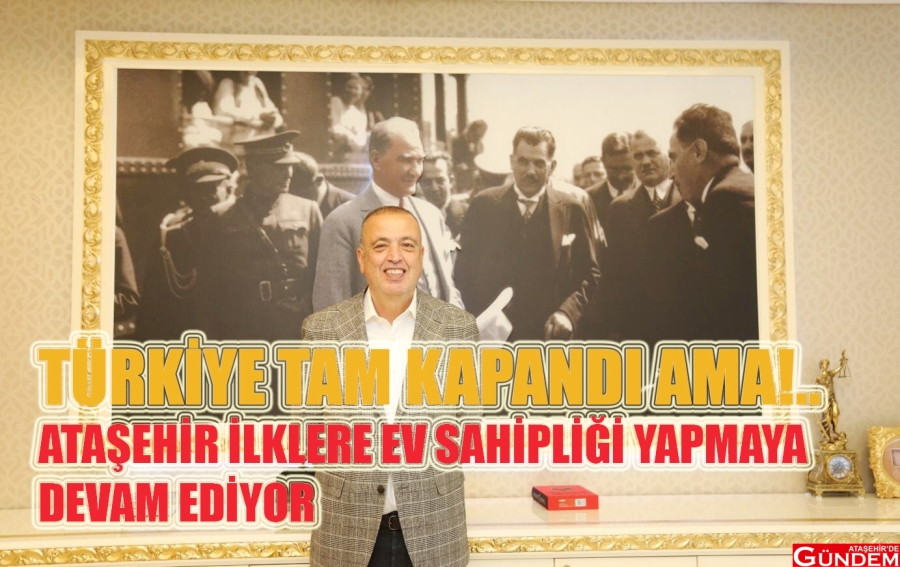 İBB VE ATAŞEHİR “YEŞİL” DE BULUŞUYOR! BATTAL İLGEZDİ BAHÇE MARKET